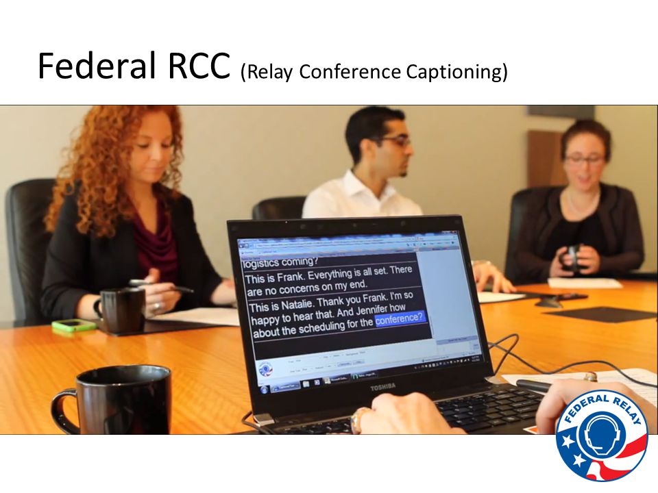 Relay Hawaii – Relay Conferencing Captioning Service (RCC)