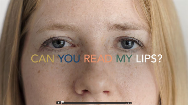 Can you read my lips?