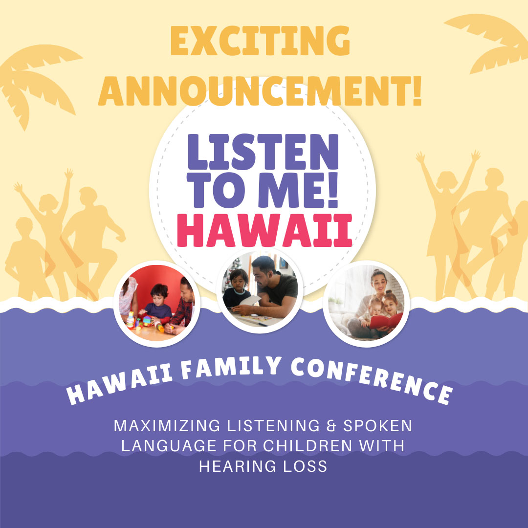 Listen to Me! Hawaii: Hawaii Family Conference