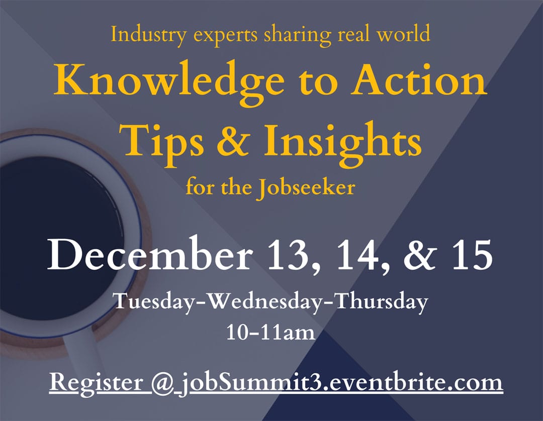 Job Hub Summit: Industry experts sharing real world Knowledge to Action Tips & Insights for the Job seeker