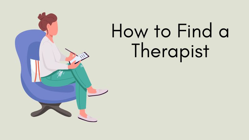 How to Find a Therapist